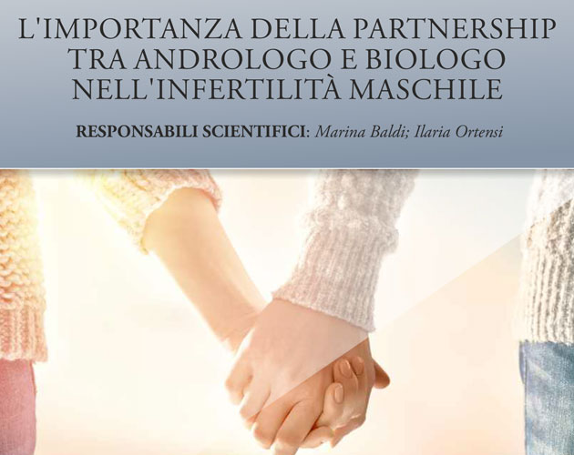 L’importanza della partnership tra andrologo e biologo nell’infertilità  maschile