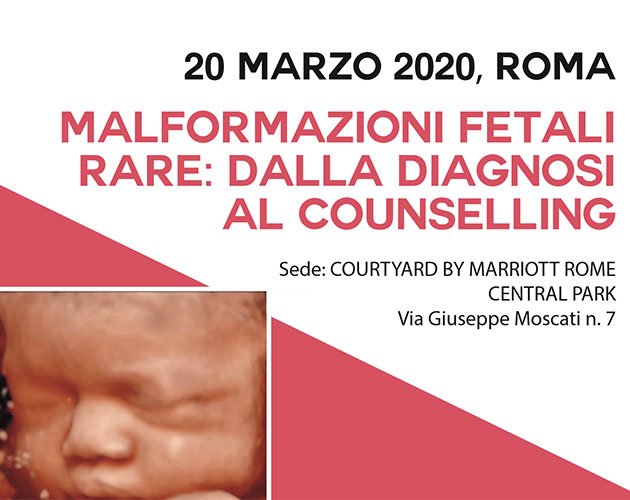 Malformazioni fetali rare: dalla diagnosi al counselling