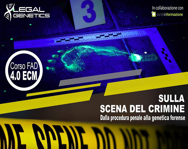 LEGALGENETICS PRESENTA: SULLA SCENA DEL CRIMINE